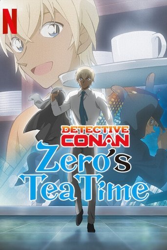 المحقق كونان: وقت زيرو لشرب الشاي (Case Closed: Zero's Tea Time)
