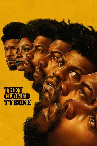 لقد استنسخوا تايرون (They Cloned Tyrone)