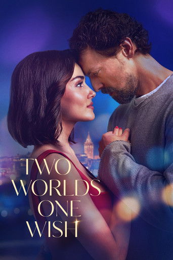 عالمان، أمنية واحدة (Two Worlds One Wish)